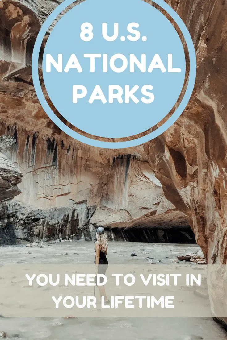 8 parques nacionales de EE. UU. que debes visitar en tu vida