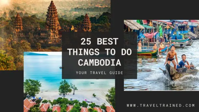 25 mejores cosas que hacer en camboya
