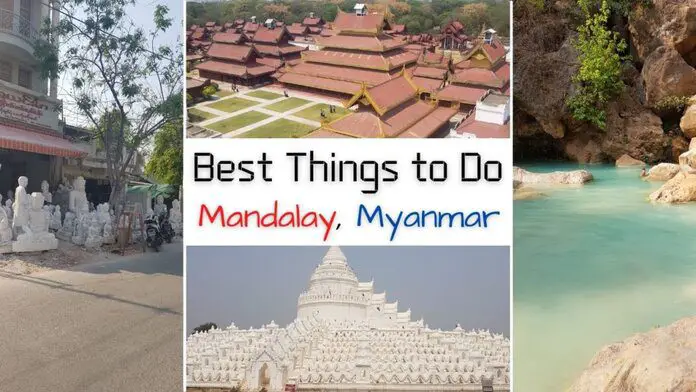 lo mejor que hacer en mandalay myanmar